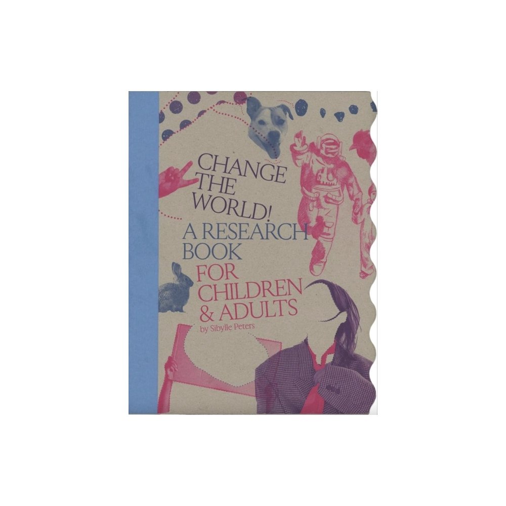 Thick Press Change the World! (inbunden, eng)