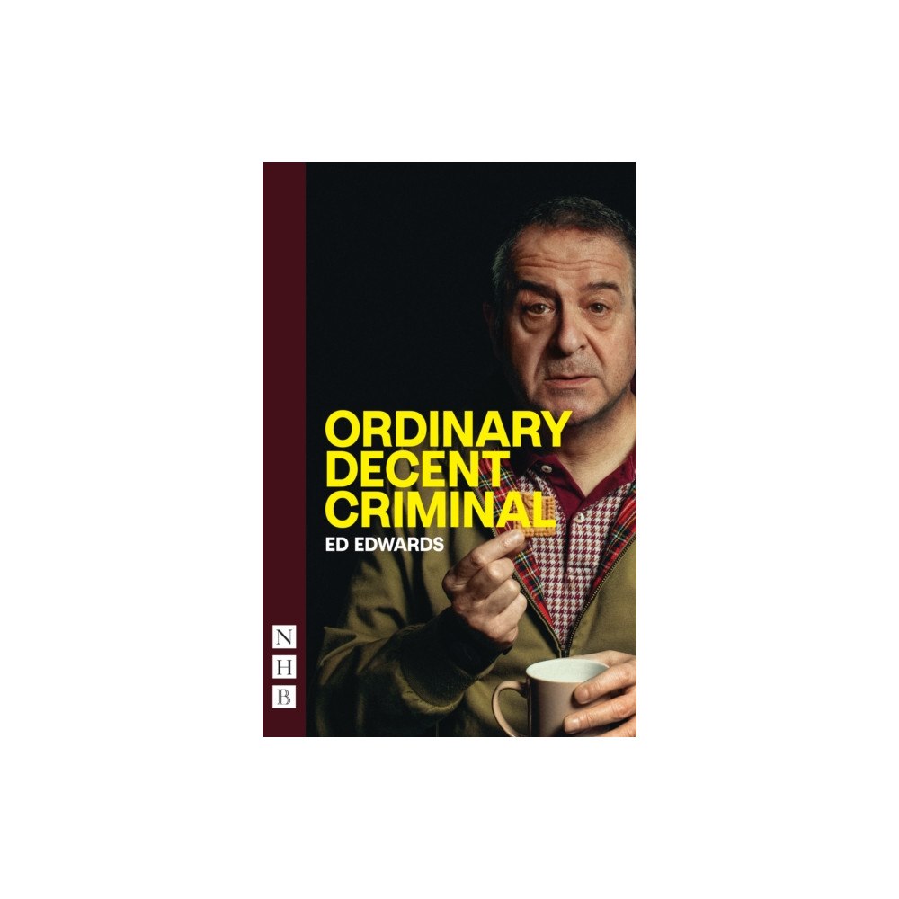 Nick Hern Books Ordinary Decent Criminal (häftad, eng)