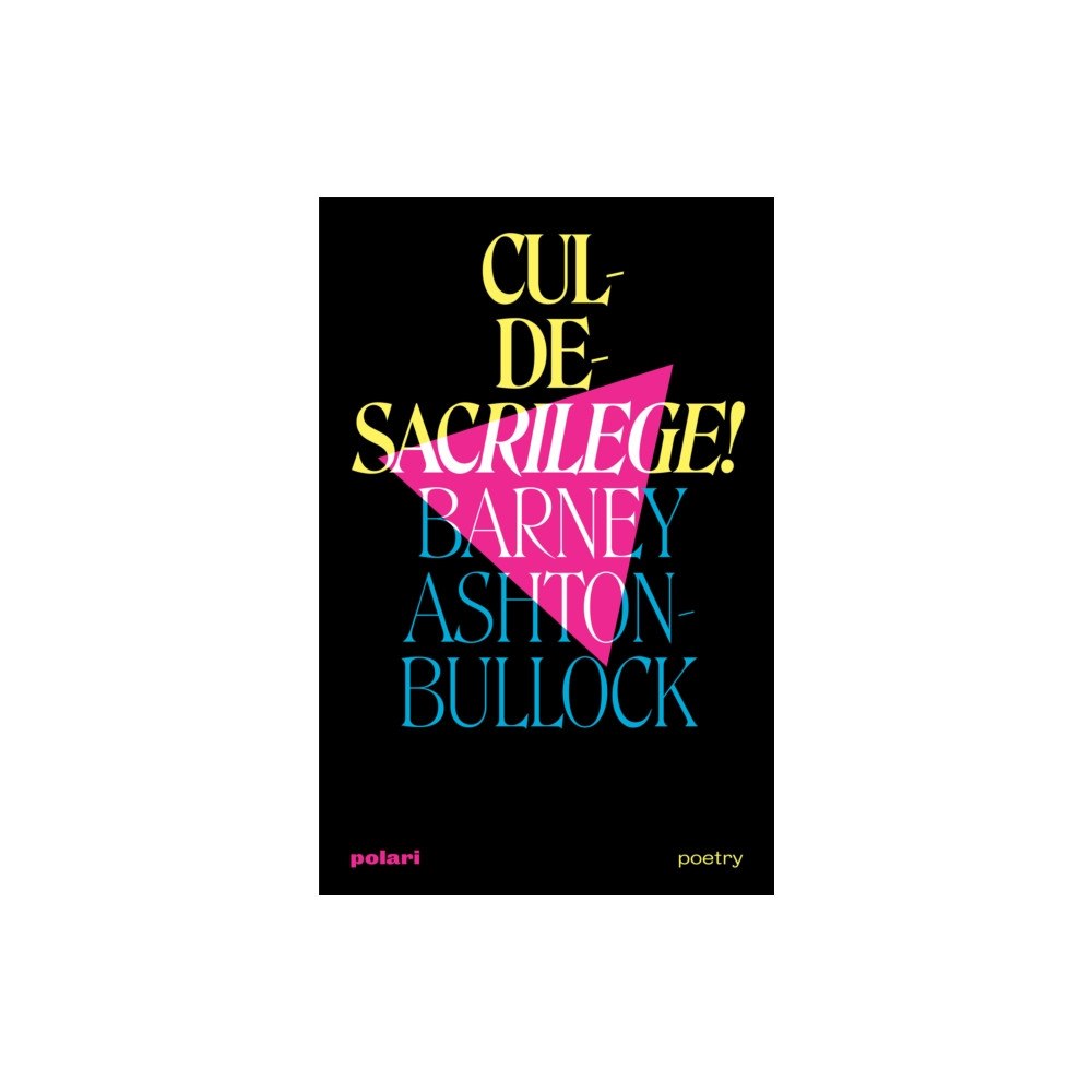 Polari Press Cul-De-Sacrilege! (häftad, eng)