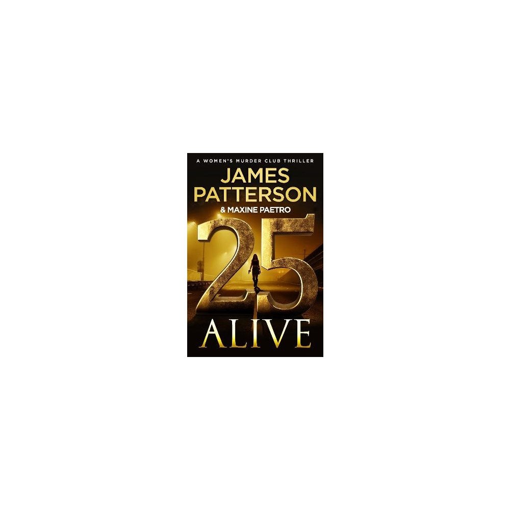 James Patterson 25 Alive (pocket, eng)