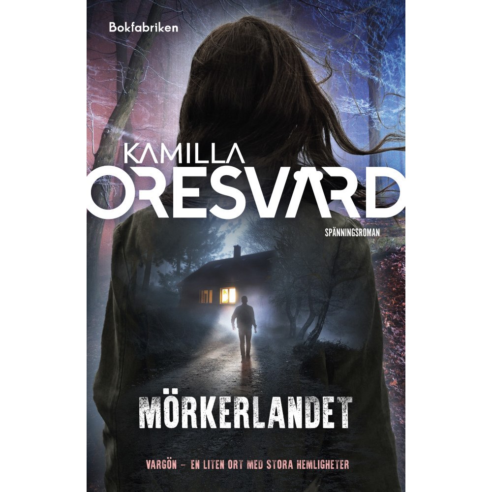 Kamilla Oresvärd Mörkerlandet (inbunden)