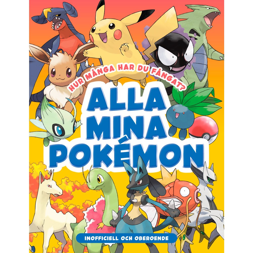 Tukan Förlag Alla mina Pokémon : Hur många har du fångat? (inbunden)