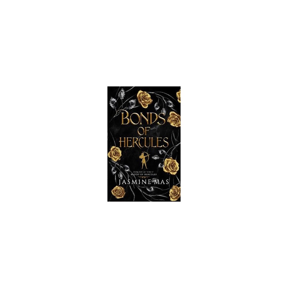 Jasmine Mas Bonds of Hercules (inbunden, eng)