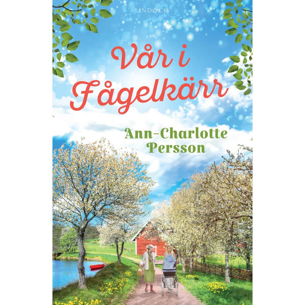 Ann-Charlotte Persson Vår i Fågelkärr (häftad)