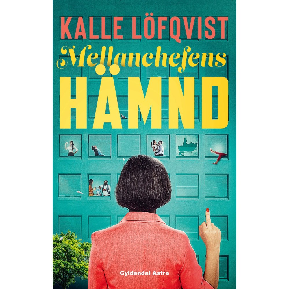 Kalle Löfqvist Mellanchefens hämnd (inbunden)