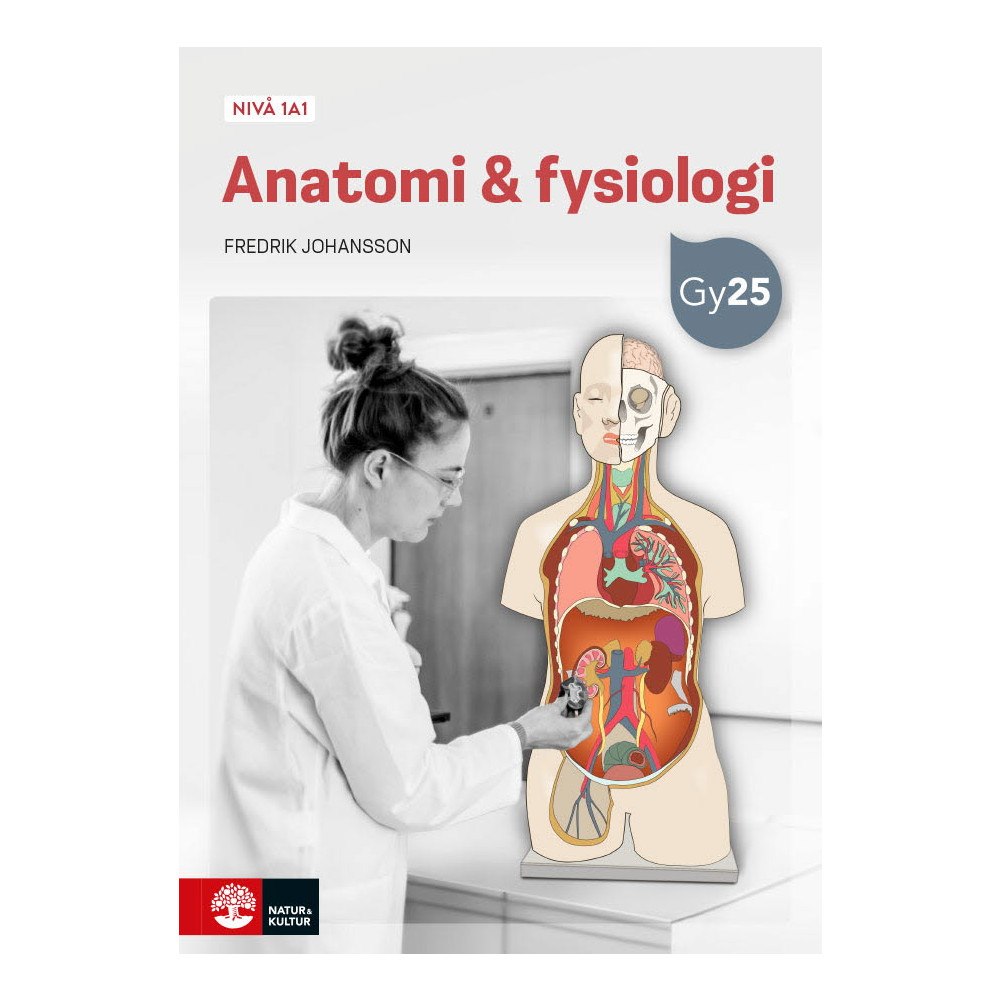 Fredrik Johansson Anatomi & fysiologi nivå 1a1 (häftad)