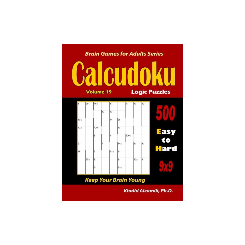Independently Published Calcudoku Logic Puzzles (häftad, eng)
