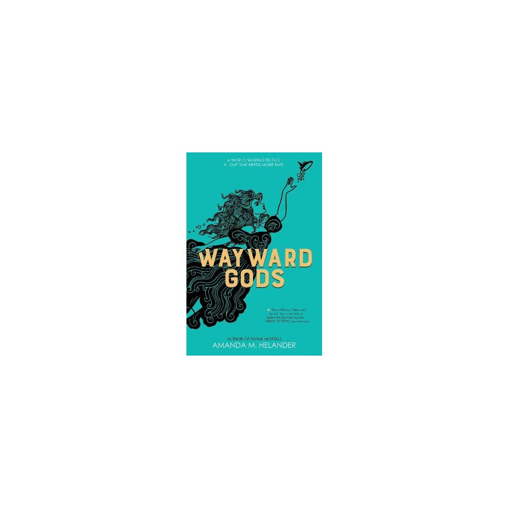 Amanda M. Helander Wayward Gods (inbunden, eng)