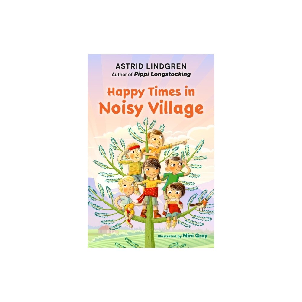 Astrid Lindgren Happy Times in Noisy Village (häftad, eng)