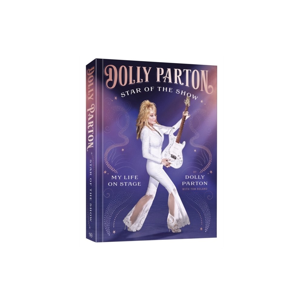 Dolly Parton Star of the Show (inbunden, eng)