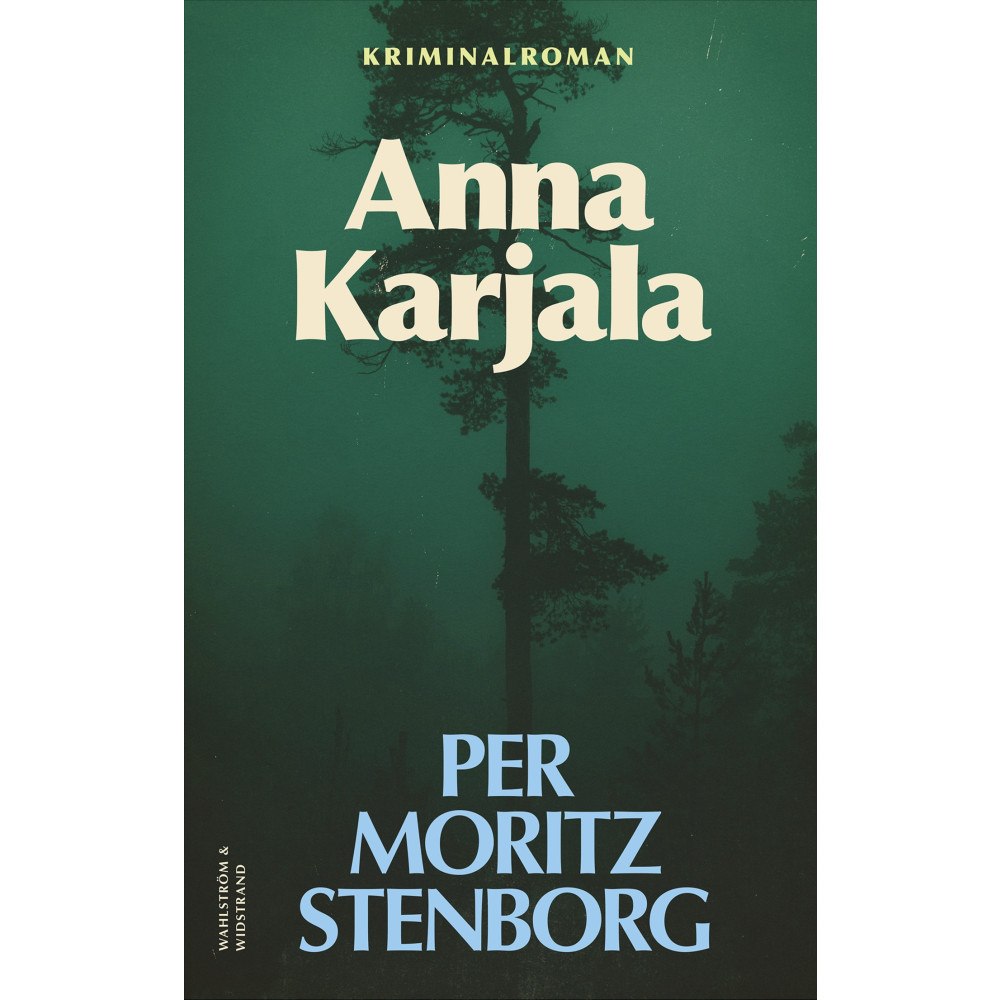 Per Moritz Stenborg Anna Karjala (inbunden)