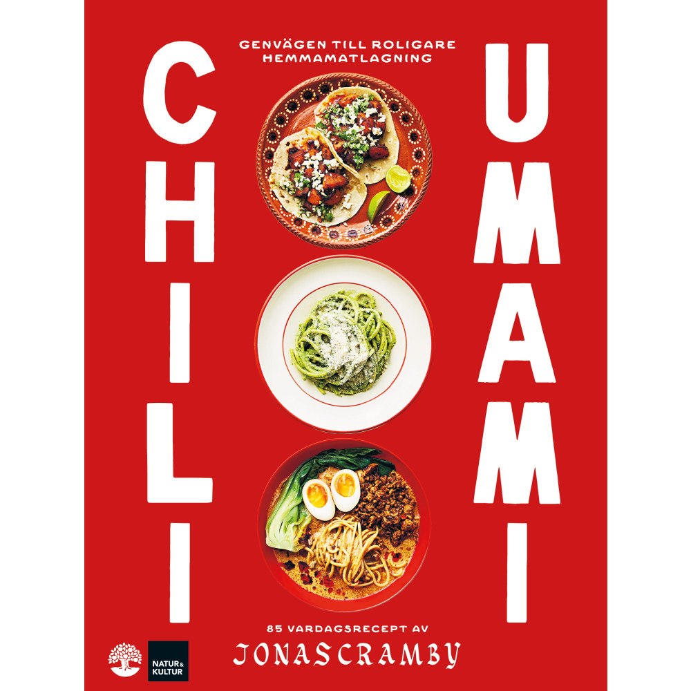 Jonas Cramby Chili + Umami : Genvägen till roligare hemmamatlagning (inbunden) (Skadad)