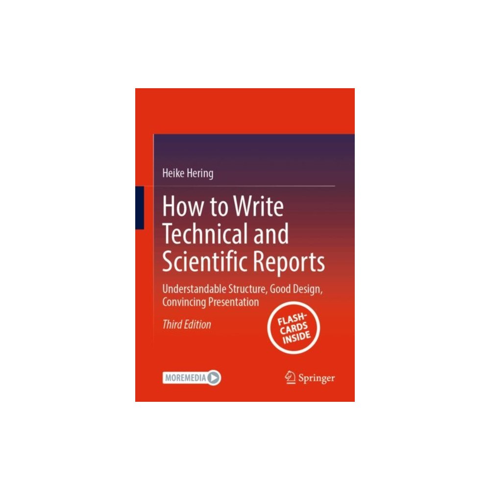 Springer-Verlag Berlin and Heidelberg GmbH & Co. K How to Write Technical and Scientific Reports (häftad, eng)