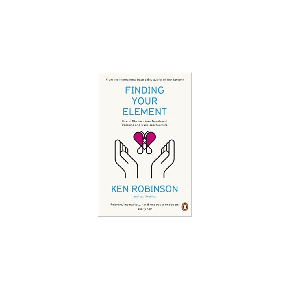 Ch Store Finding Your Element: How to Discover Your Talents and Passions and Transform Your Life (pocket, eng)