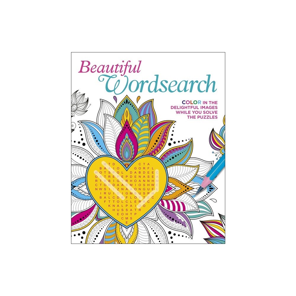 Eric Saunders Beautiful Wordsearch: Color in the Delightful Images While Y (häftad, eng)
