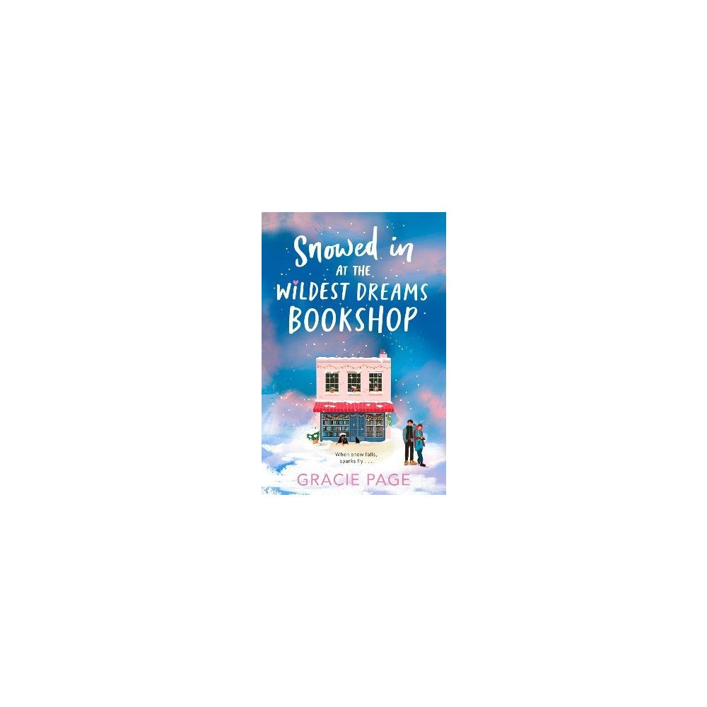 Gracie Page Snowed in at the Wildest Dreams Bookshop (häftad, eng)