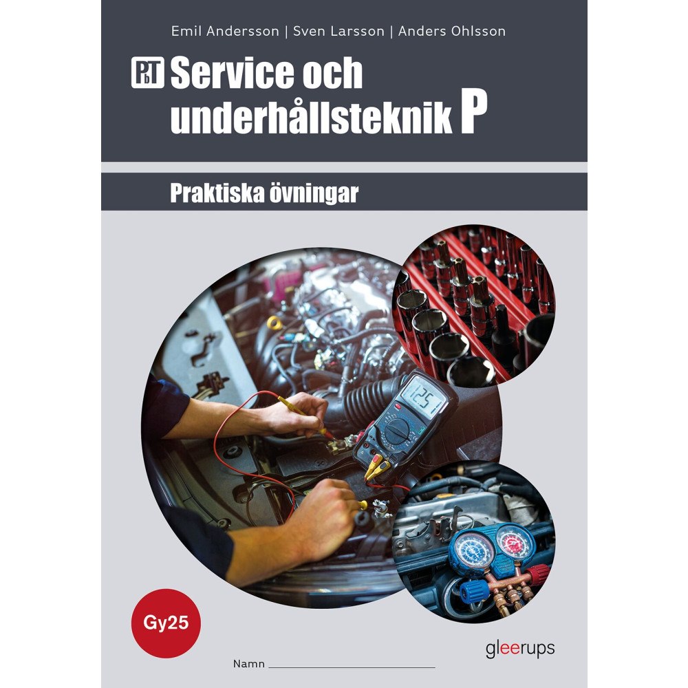 Anders Ohlsson PbT Service och underhållsteknik P 1-2, övningsbok, Gy25 (häftad)