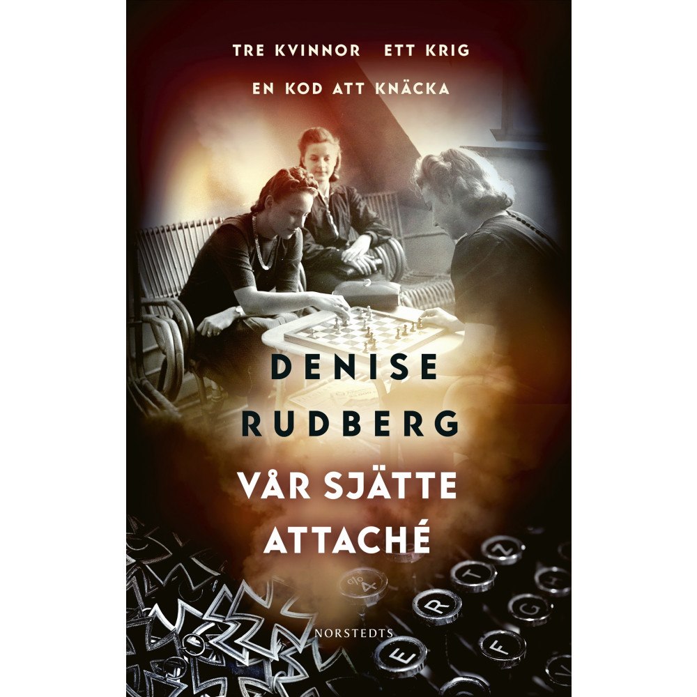 Denise Rudberg Vår sjätte attaché (bok, storpocket)