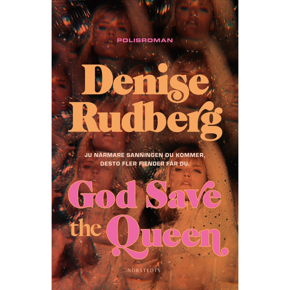 Denise Rudberg God Save the Queen (inbunden)