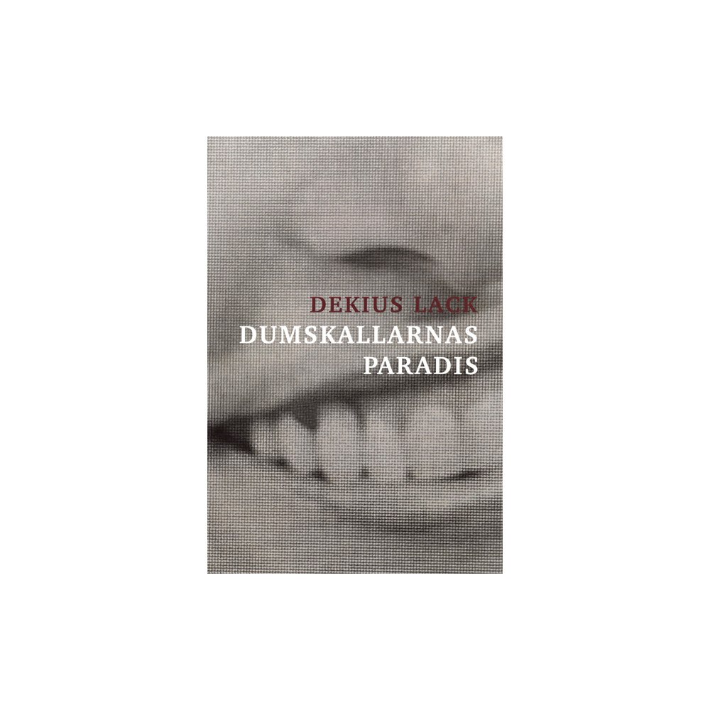 Dekius Lack Dumskallarnas paradis (bok, danskt band)