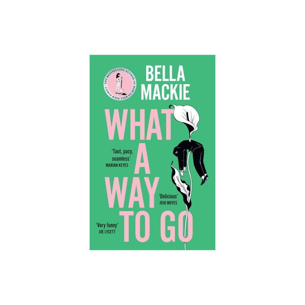 HarperCollins Publishers What A Way To Go (häftad, eng)