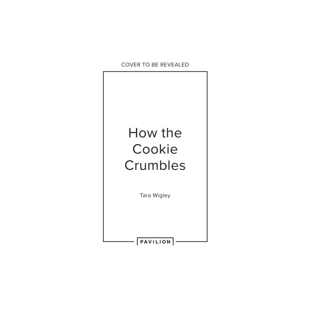HarperCollins Publishers How the Cookie Crumbles (inbunden, eng)