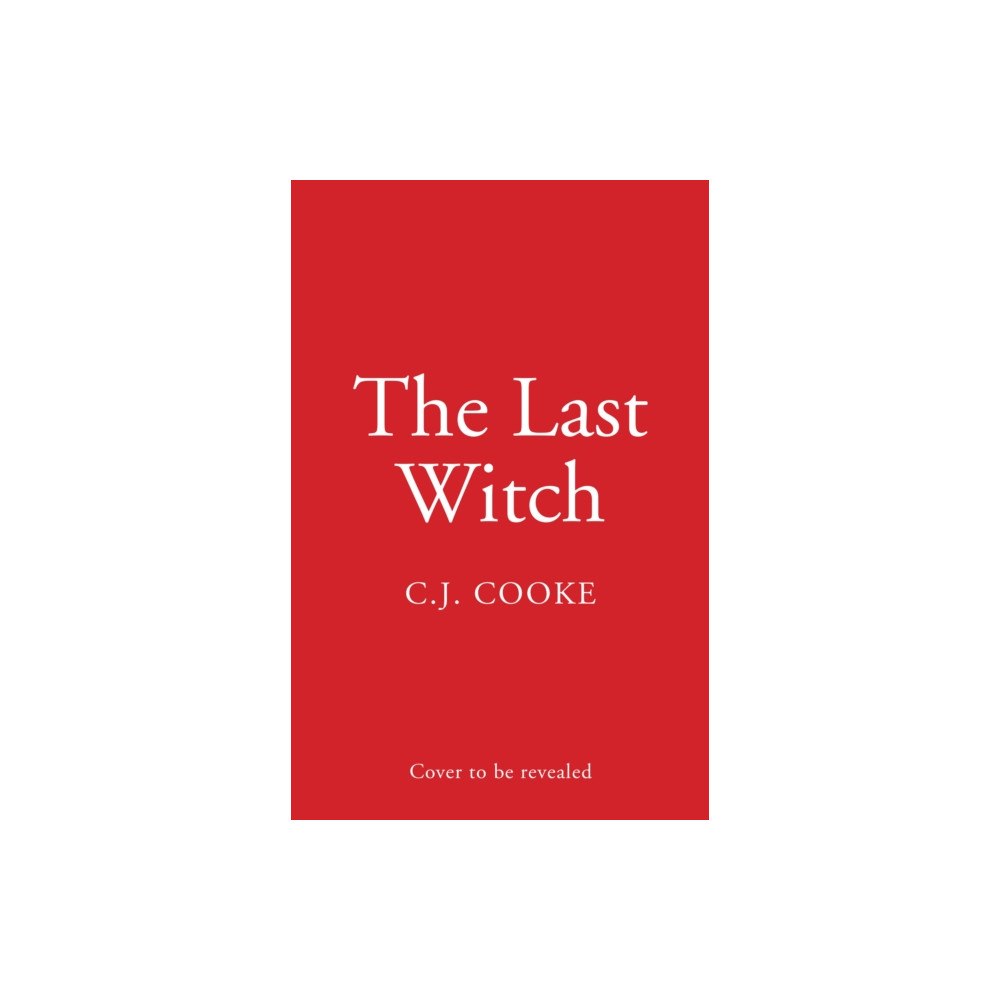 HarperCollins Publishers The Last Witch (inbunden, eng)
