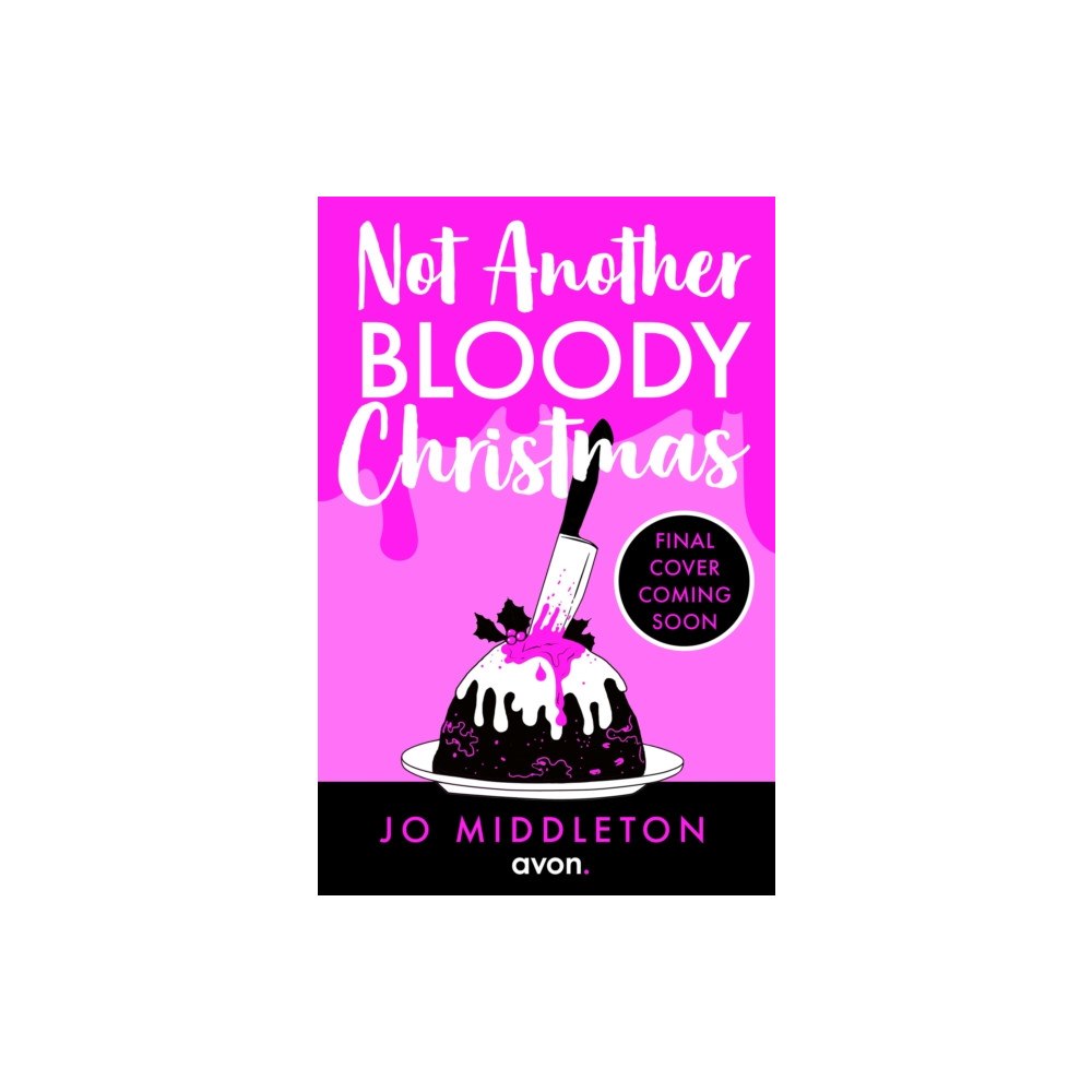 HarperCollins Publishers Not Another Bloody Christmas (häftad, eng)