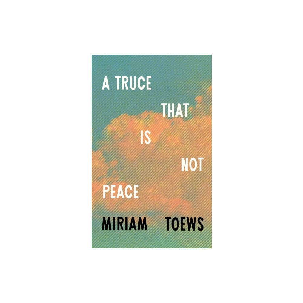 HarperCollins Publishers A Truce That Is Not Peace (inbunden, eng)