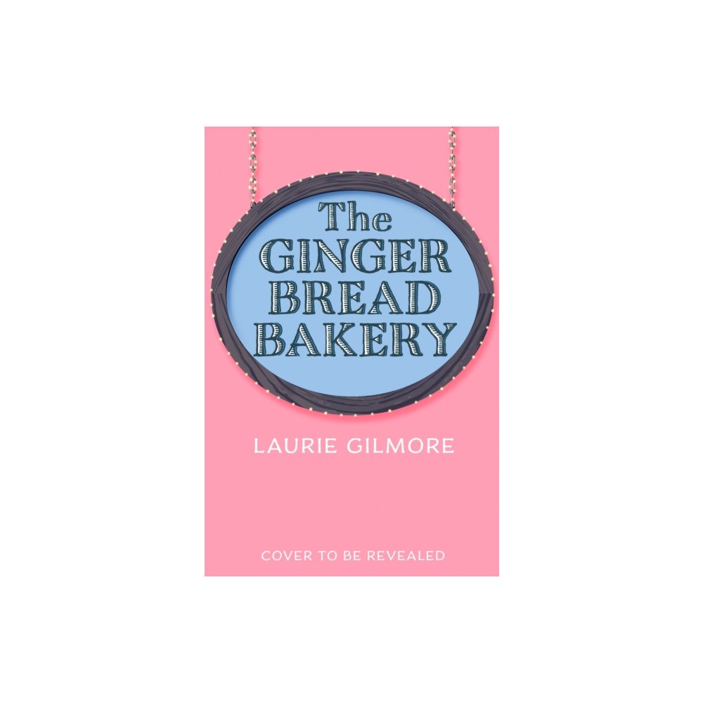 HarperCollins Publishers The Gingerbread Bakery (häftad, eng)