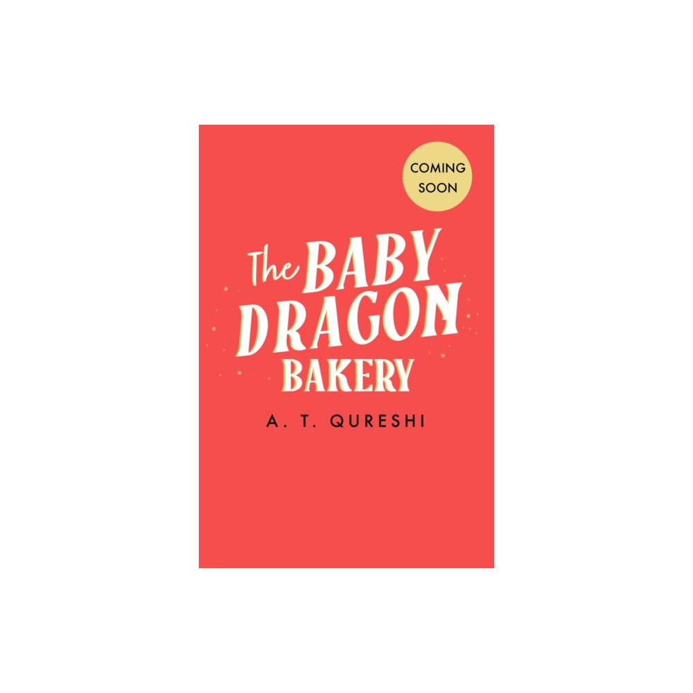 HarperCollins Publishers The Baby Dragon Bakery (häftad, eng)