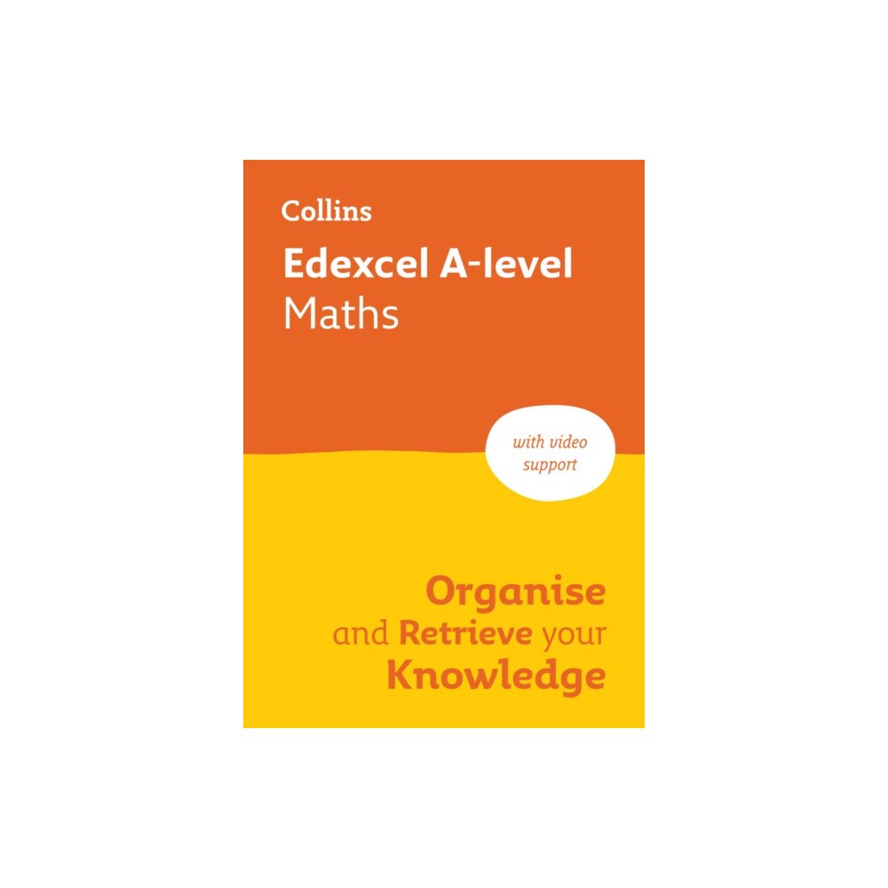HarperCollins Publishers Edexcel A-level Maths Organise and Retrieve Your Knowledge (häftad, eng)