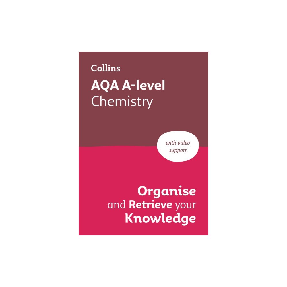 HarperCollins Publishers AQA A-level Chemistry Organise and Retrieve Your Knowledge (häftad, eng)