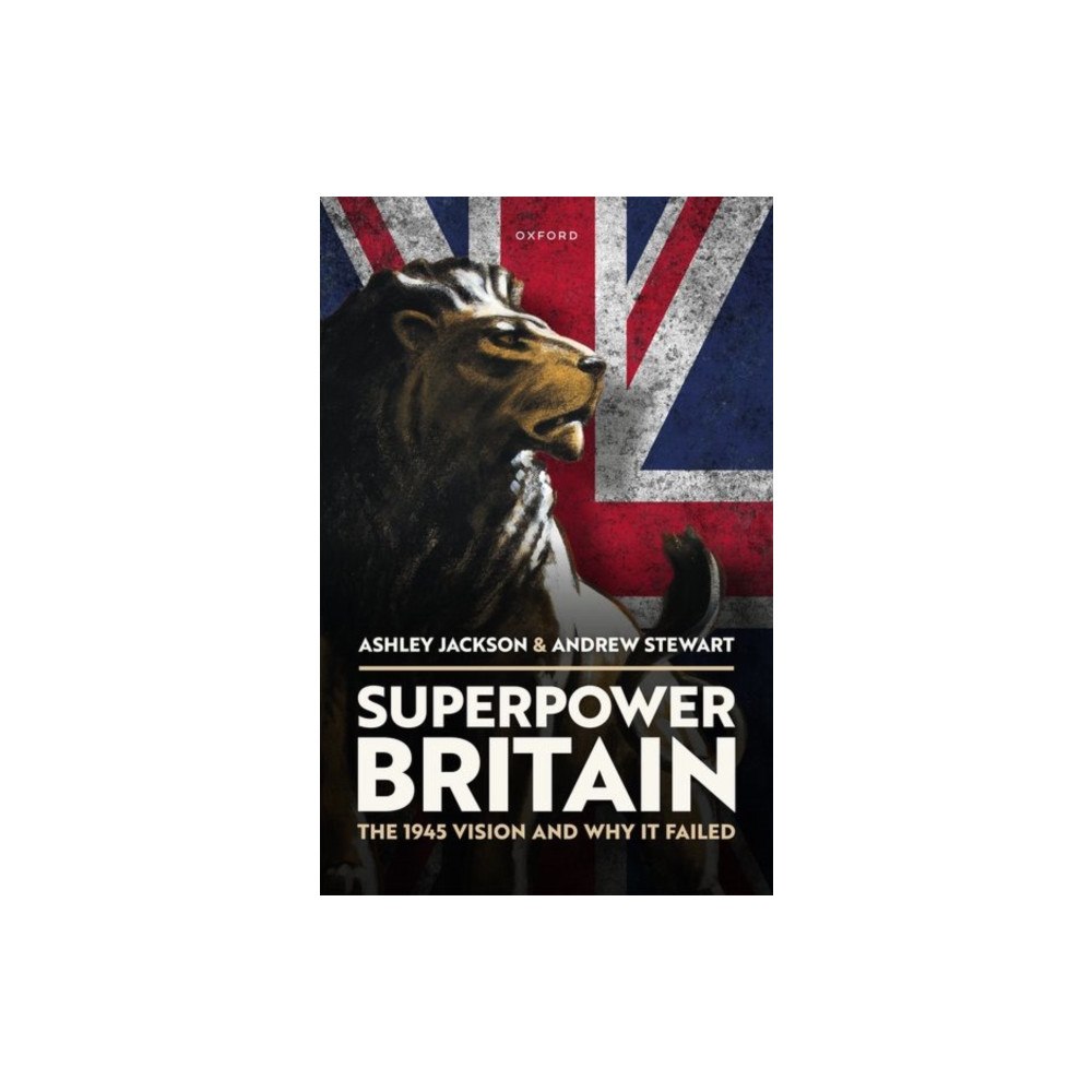 Oxford University Press Superpower Britain (inbunden, eng)