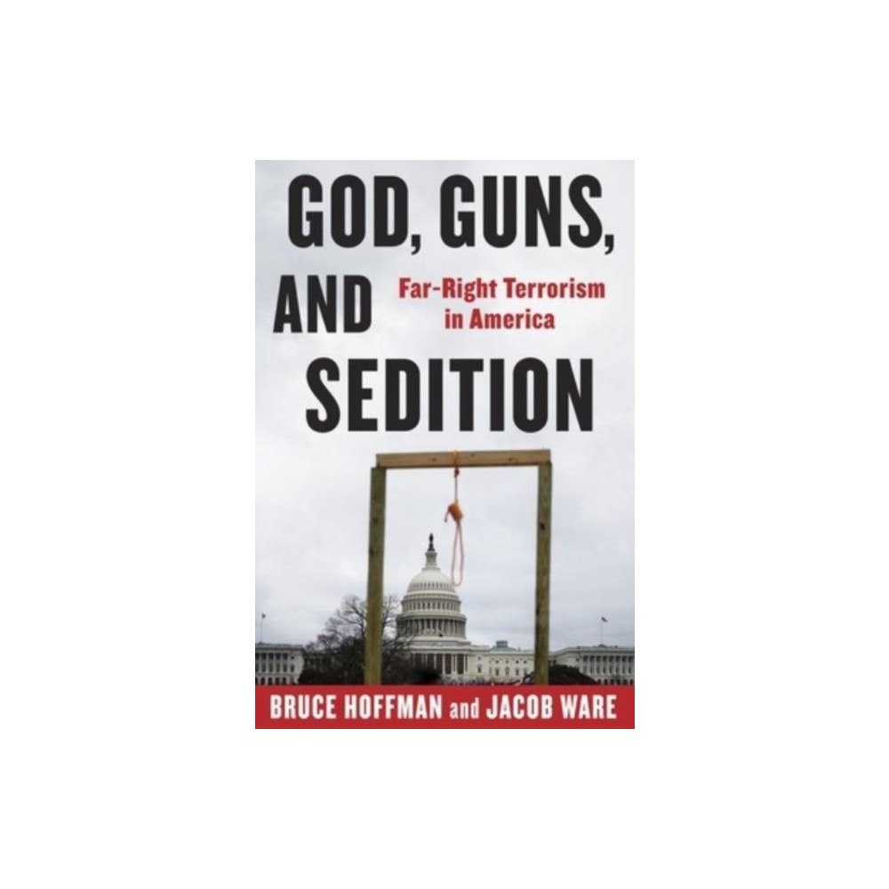 Columbia university press God, Guns, and Sedition (häftad, eng)