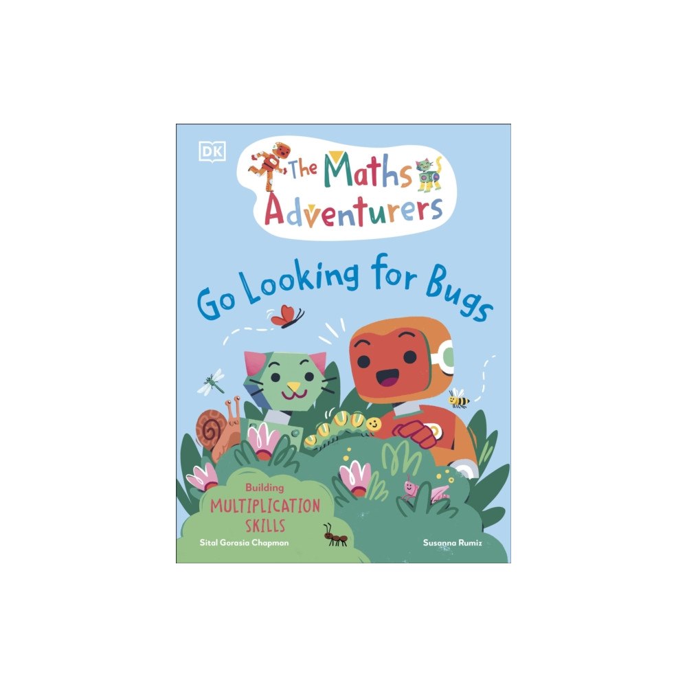Dorling Kindersley Ltd The Maths Adventurers Go Looking for Bugs (inbunden, eng)