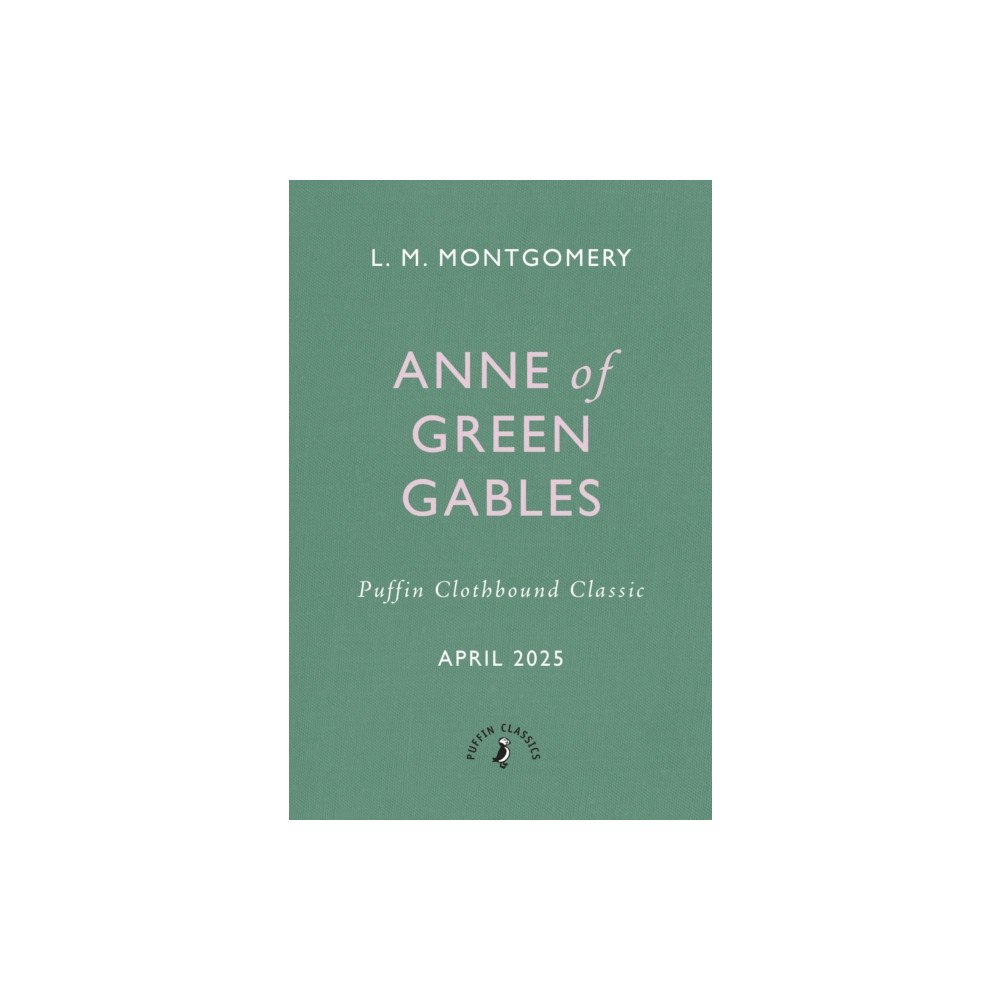 Penguin Random House Children's UK Anne of Green Gables (inbunden, eng)