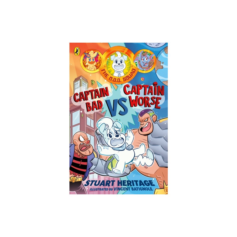 Penguin Random House Children's UK The O.D.D. Squad: Captain Bad Vs Captain Worse (häftad, eng)