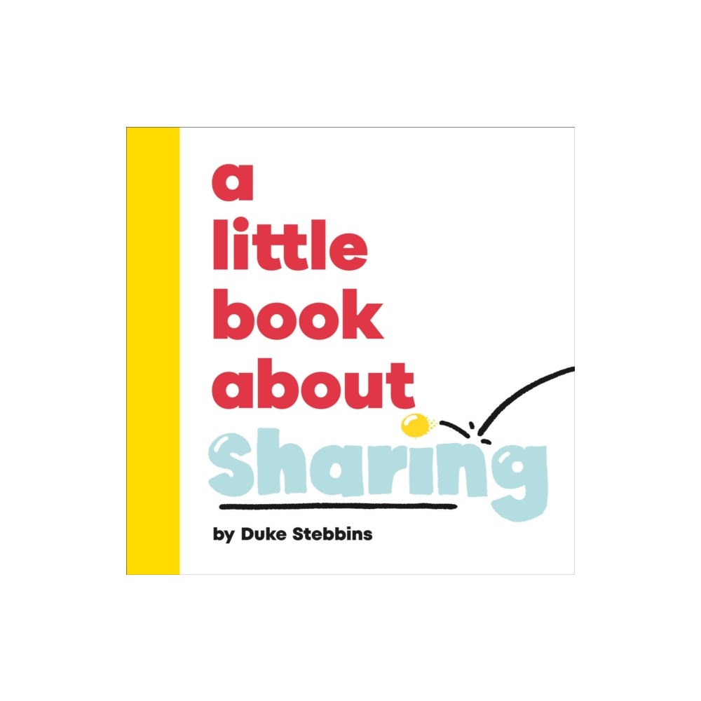 Dorling Kindersley Ltd A Little Book About Sharing (bok, board book, eng)