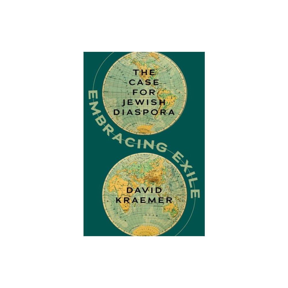 Oxford University Press Inc Embracing Exile (inbunden, eng)