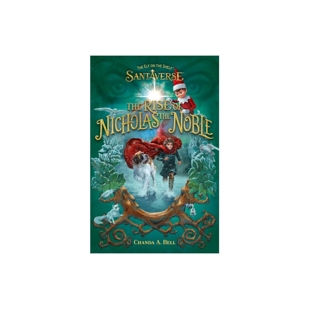 HarperCollins Publishers The Elf On The Shelf Santaverse: The Rise Of Nicholas The Noble (häftad, eng)