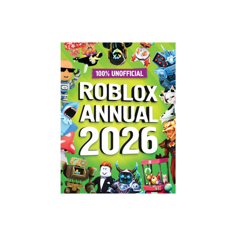 HarperCollins Publishers 100% Unofficial Roblox Annual 2026 (inbunden, eng)