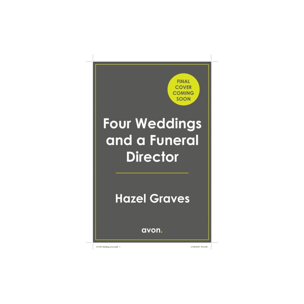 HarperCollins Publishers Four Weddings and a Funeral Director (häftad, eng)