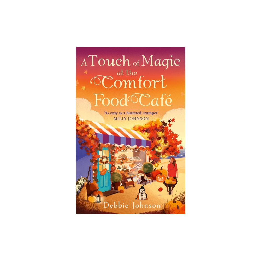 HarperCollins Publishers A Touch of Magic at the Comfort Food Cafe (häftad, eng)