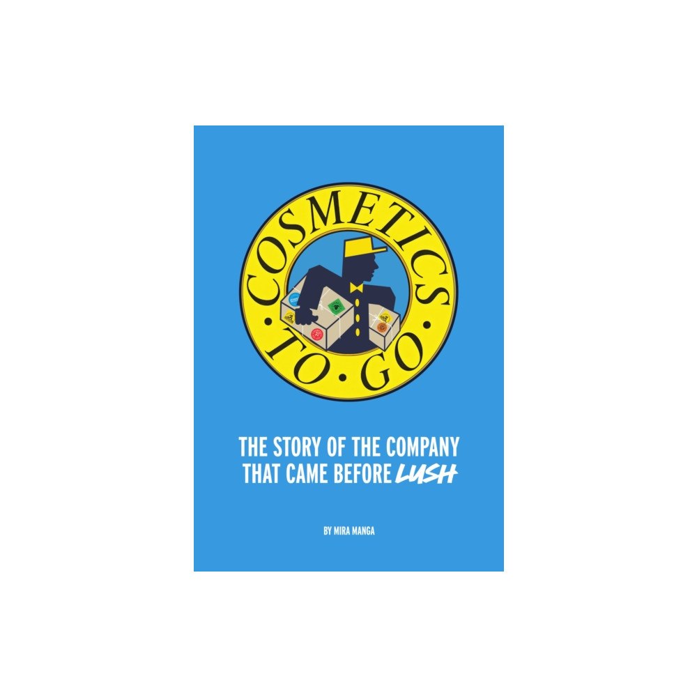 HarperCollins Publishers Cosmetics to Go (inbunden, eng)