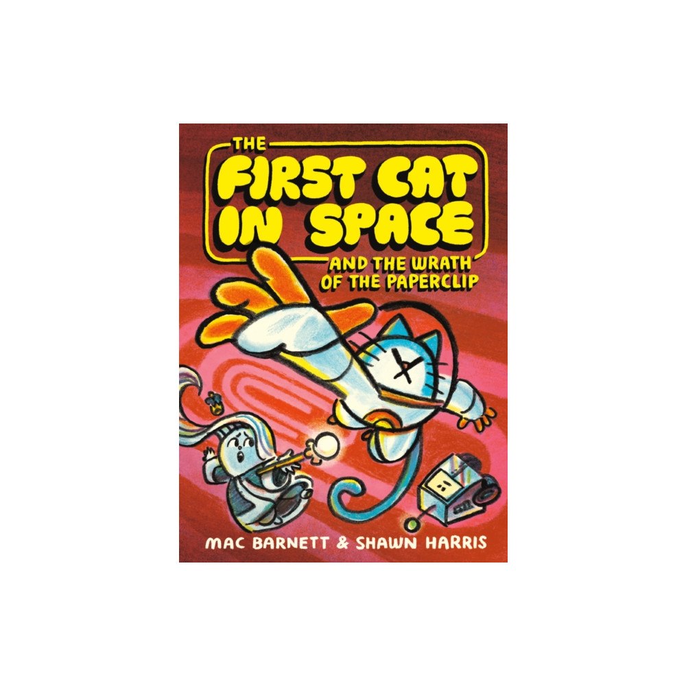 Harpercollins publishers inc The First Cat in Space and the Wrath of the Paperclip (häftad, eng)