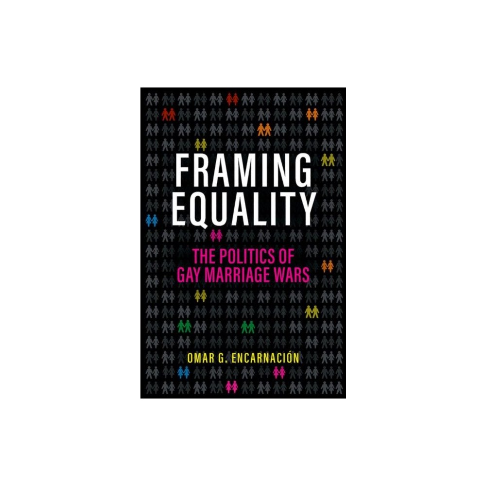 Oxford University Press Inc Framing Equality (inbunden, eng)