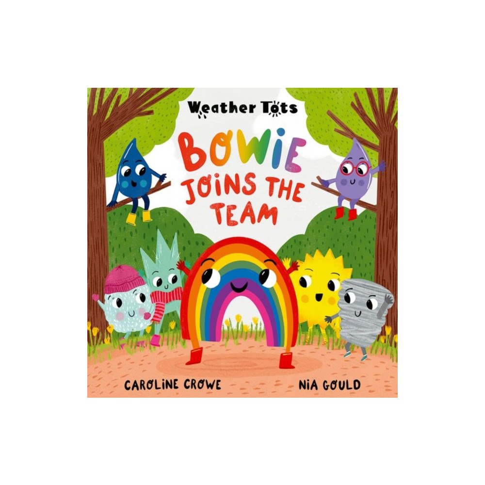 Oxford University Press Weather Tots: Bowie Joins the Team (häftad, eng)