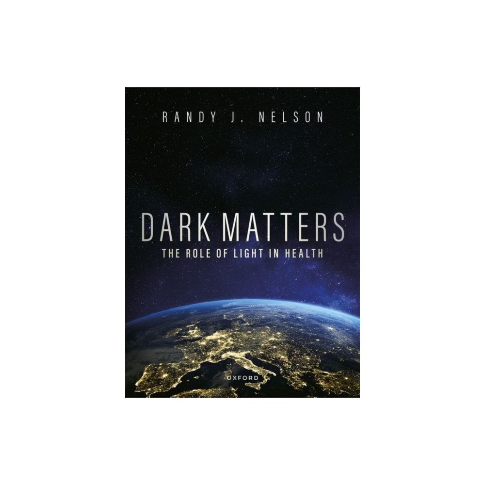 Oxford University Press Inc Dark Matters (inbunden, eng)