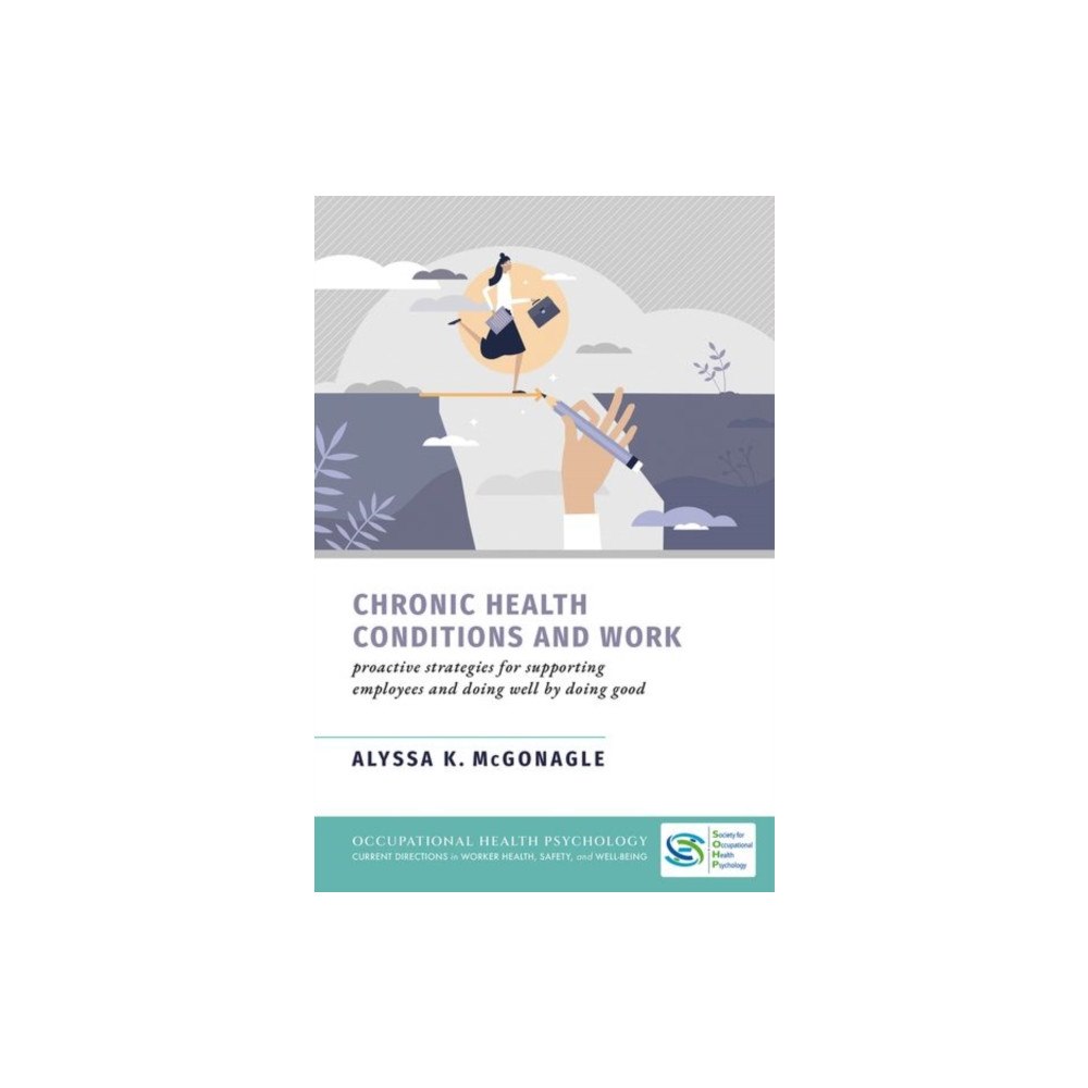 Oxford University Press Inc Chronic Health Conditions and Work (inbunden, eng)